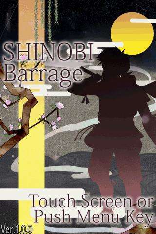 SHINOBI Barrage