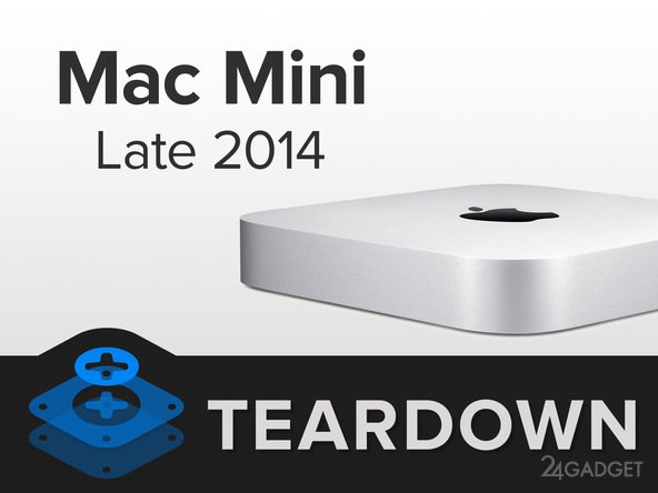 Разбираем новый Mac Mini (16 фото)